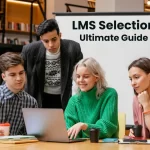 LMS Selection: Your Guide to Finding the Perfect Learning Partner in India