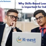 Why Skills-Based Learning is the Future of Work important for India