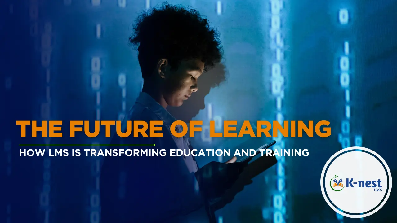 How LMS is Transforming Education and Training